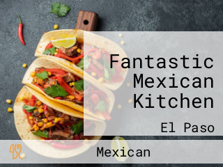 Fantastic Mexican Kitchen