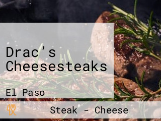 Drac’s Cheesesteaks