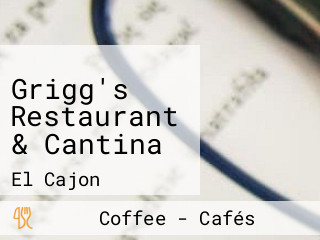 Grigg's Restaurant & Cantina