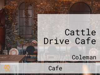 Cattle Drive Cafe