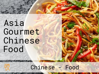 Asia Gourmet Chinese Food