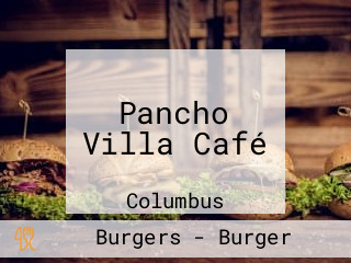 Pancho Villa Café