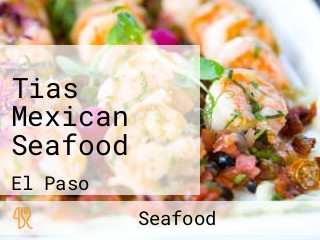 Tias Mexican Seafood