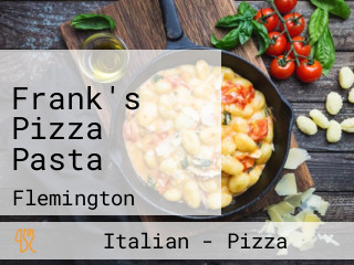 Frank's Pizza Pasta