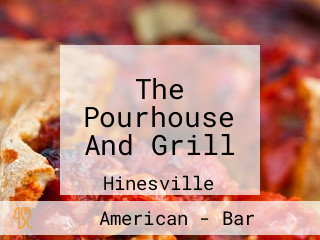 The Pourhouse And Grill