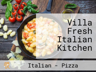 Villa Fresh Italian Kitchen