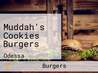 Muddah's Cookies Burgers