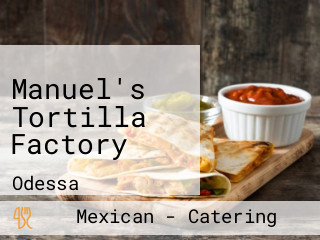 Manuel's Tortilla Factory