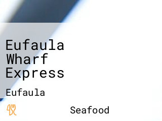 Eufaula Wharf Express