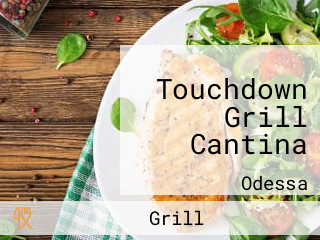 Touchdown Grill Cantina