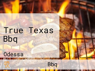 True Texas Bbq