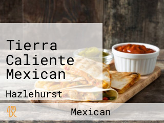 Tierra Caliente Mexican