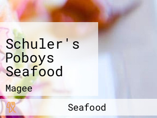 Schuler's Poboys Seafood