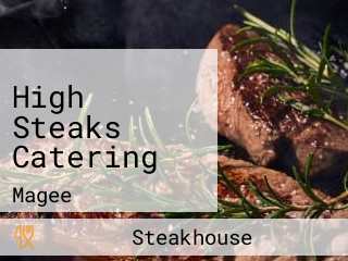 High Steaks Catering