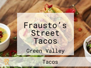 Frausto’s Street Tacos