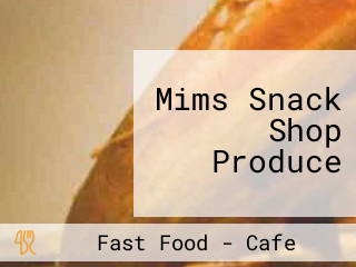 Mims Snack Shop Produce