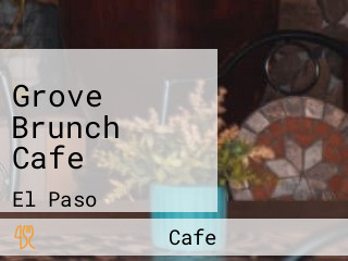 Grove Brunch Cafe