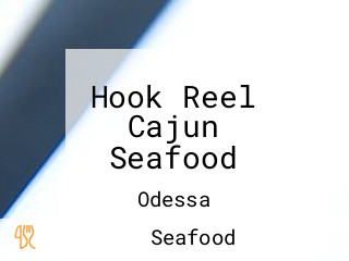 Hook Reel Cajun Seafood