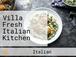 Villa Fresh Italian Kitchen