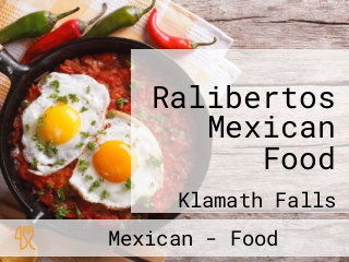 Ralibertos Mexican Food