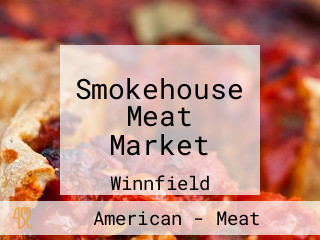 Smokehouse Meat Market