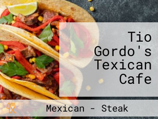 Tio Gordo's Texican Cafe