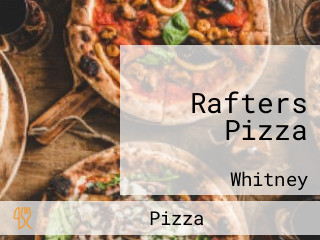 Rafters Pizza