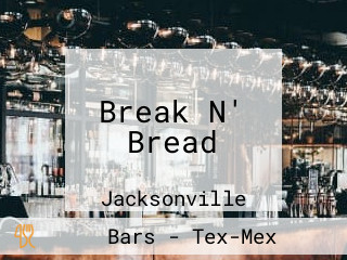 Break N' Bread