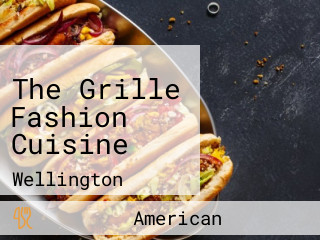 The Grille Fashion Cuisine