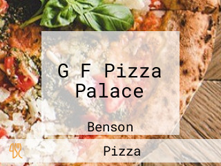 G F Pizza Palace