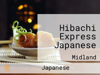 Hibachi Express Japanese