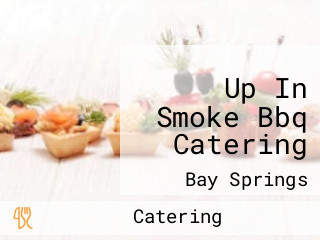 Up In Smoke Bbq Catering