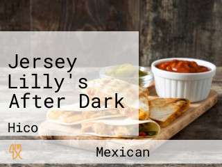 Jersey Lilly's After Dark