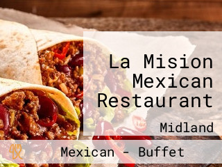 La Mision Mexican Restaurant