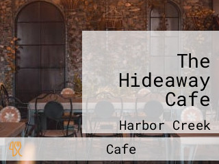 The Hideaway Cafe