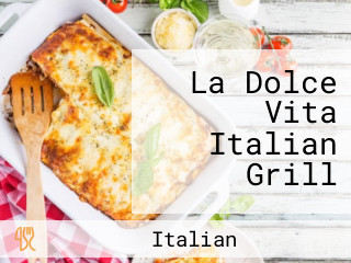 La Dolce Vita Italian Grill