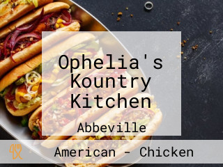 Ophelia's Kountry Kitchen