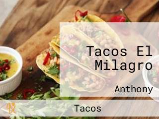 Tacos El Milagro