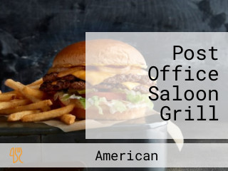 Post Office Saloon Grill