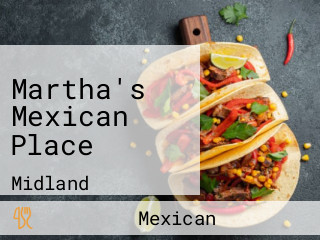 Martha's Mexican Place