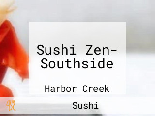 Sushi Zen- Southside