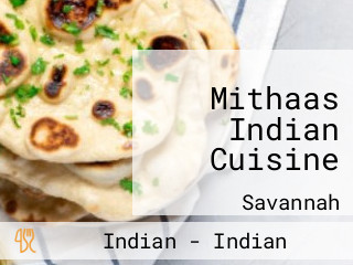 Mithaas Indian Cuisine