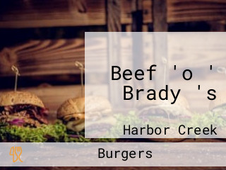 Beef 'o ' Brady 's