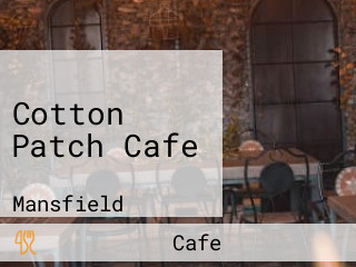 Cotton Patch Cafe