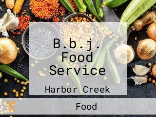 B.b.j. Food Service