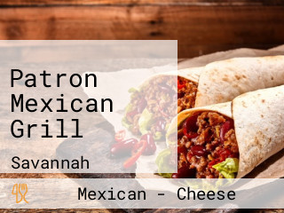 Patron Mexican Grill