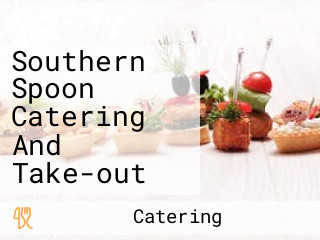 Southern Spoon Catering And Take-out