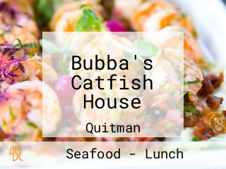 Bubba's Catfish House