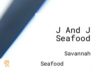 J And J Seafood