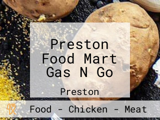 Preston Food Mart Gas N Go